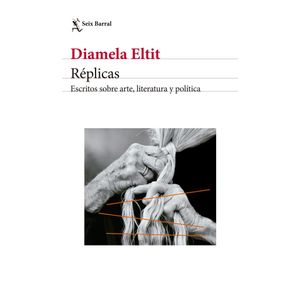 REPLICAS - Eltit, Diamela