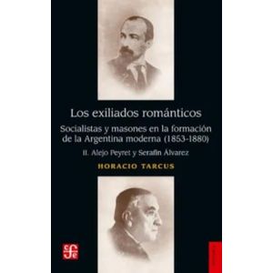EXILIADOS ROMANTICOS II, LOS - Tarcus, Horacio