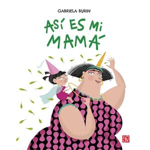 ASI ES MI MAMA - Burin, Gabriela