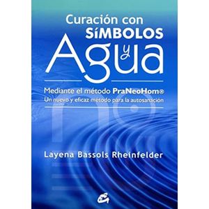 CURACION CON SIMBOLOS Y AGUA - Bassols Rheinfelder, Layena