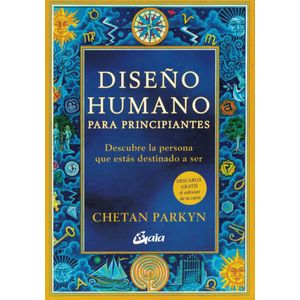 DISEÑO HUMANO PARA PRINCIPIANTES - Parkyn, Chetan