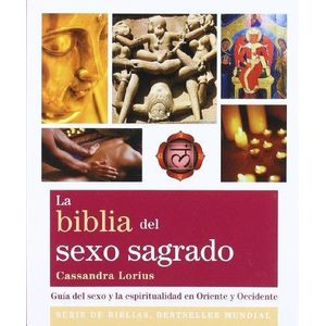 BIBLIA DEL SEXO SAGRADO, LA - Lorius, Cassandra