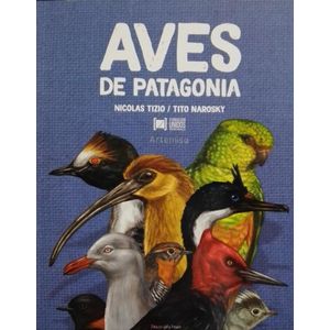 AVES DE LA PATAGONIA - Tizio, Nicolas