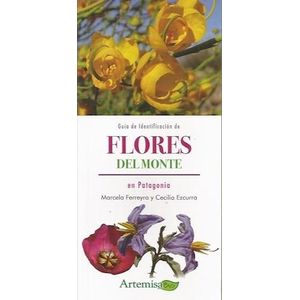 GUIA DE IDENTIFCACION DE FLORES DEL MONTE - Ferreyra, Marcela