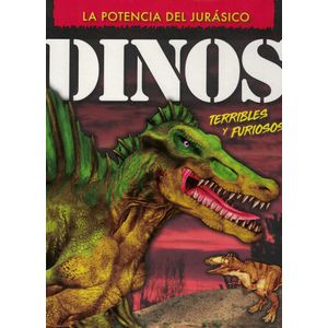 DINOS TERRIBLES Y FURIOSOS - Carrizo De la Canal, Gustavo