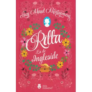RILLA DE LA IGLESIDE - Montgomery, Lucy M.