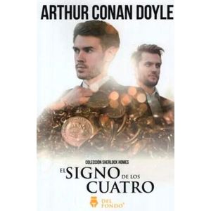 SIGNO DE LOS CUATRO, EL - Conan Doyle, Arthur
