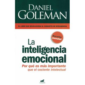 INTELIGENCIA EMOCIONAL, LA - Goleman, Daniel