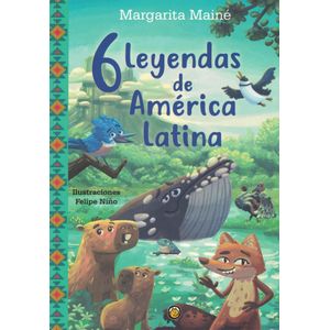 6 LEYENDAS DE AMERICA LATINA 1 - Maine, Margarita