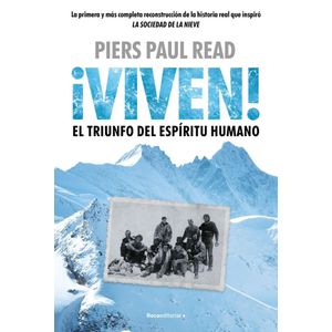 VIVEN EL TRIUNFO DEL ESPIRITU HUMANO - Read, Piers Paul