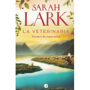VETERINARIA, LA VIENTOS DE ESPERANZA - Lark, Sarah