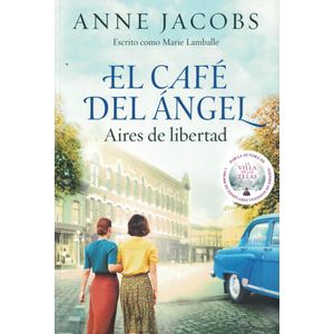CAFE DEL ANGEL, EL AIRES DE LIBERTAD - Jacobs, Anne