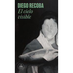 CIELO VISIBLE, EL - RECOBA, DIEGO