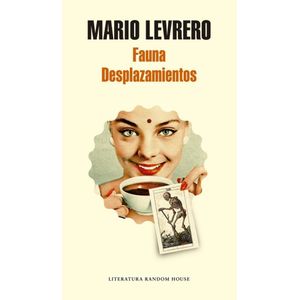 FAUNA/ DESPLAZAMIENTOS - Levrero, Mario
