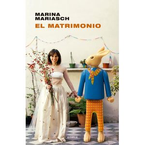 MATRIMONIO, EL - MARIASCH, MARINA