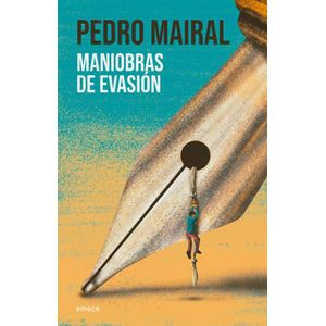 MANIOBRAS DE EVASION - MAIRAL, PEDRO