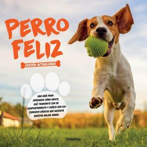 PERRO FELIZ - Grijalbo
