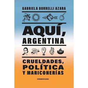 AQUI ARGENTINA - BORRELLI AZARA, GABRIELA