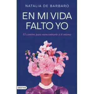 EN MI VIDA FALTO YO - DE BARBARO, NATALIA