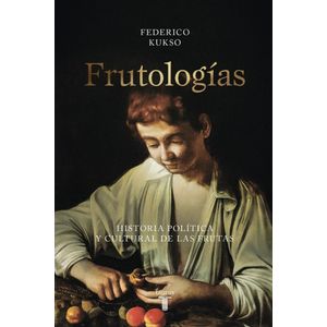 FRUTOLOGIAS - KUKSO, FEDERICO