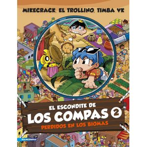 ESCONDITE DE LOS COMPAS 2, EL - MIKECRACK, EL TROLLINO Y TIMBA VK