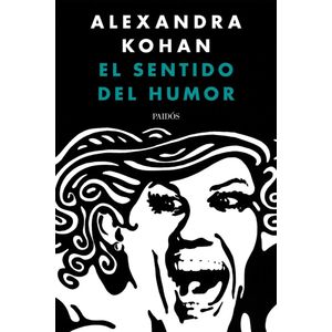 SENTIDO DEL HUMOR, EL - KOHAN, ALEXANDRA