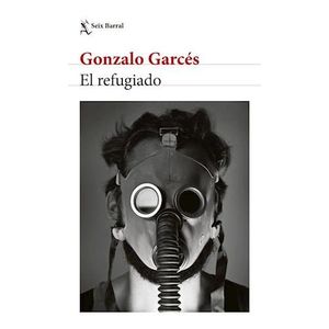 REFUGIADO, EL - GARCES, GONZALO
