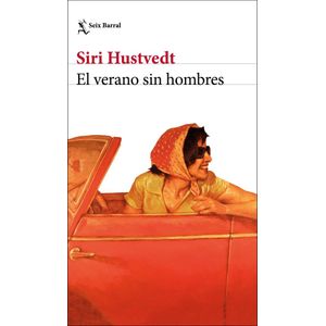 VERANO SIN HOMBRES, EL - HUSTVEDT, SIRI
