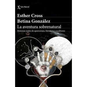AVENTURA SOBRENATURAL, LA - CROSS, ESTHER