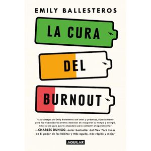 CURA DEL BURNOUT, LA - BALLESTEROS, EMILY