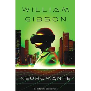 NEUROMANTE - GIBSON, WILLIAM