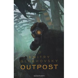 OUTPOST - GLUKHOVSKY, DMITRY