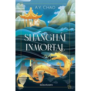 SHANGAI INMORTAL - CHAO, A. Y.