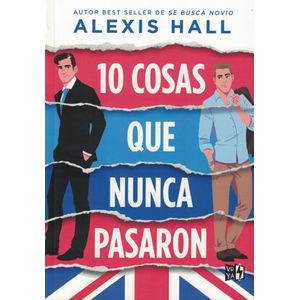 10 COSAS QUE NUNCA PASARON - Hall, Alexis