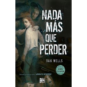 NADA MAS QUE PERDER - Wells, Dan