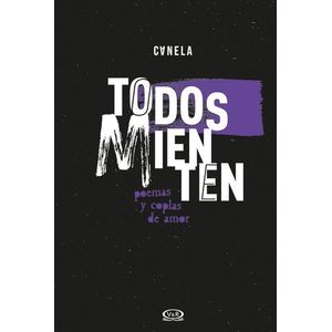 TODOS MIENTEN POEMAS Y COPLAS DE AMOR - Canela
