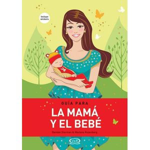 GUIA PARA LA MAMA Y EL BEBE - Sterman, Demian