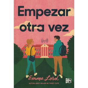 EMPEZAR OTRA VEZ - Lord, Emma