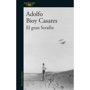 GRAN SERAFIN, EL - Bioy Casares, Adolfo
