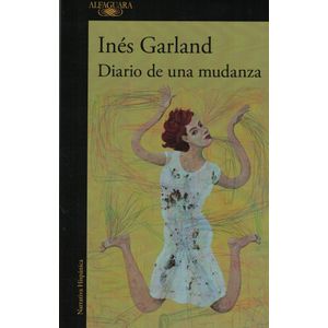 DIARIO DE UNA MUDANZA - Garland, Ines