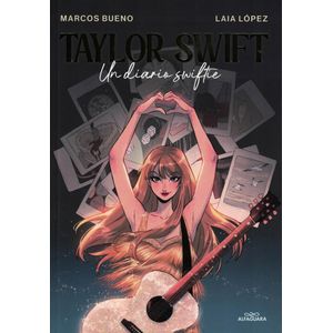 TAYLOR SWIFT UN DIARIO SWIFTIE - Bueno, Marcos