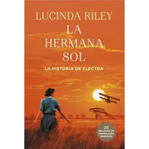 HERMANA SOL, LA LAS SIETE HERMANAS 6 - Riley, Lucinda