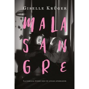 MALASANGRE - Kruger, Giselle