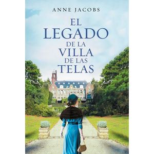 LEGADO DE LA VILLA DE LAS TELAS, EL LA VILLA DE LAS TELAS 3 - Jacobs, Anne