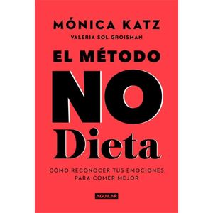 METODO NO DIETA, EL - Katz, Monica