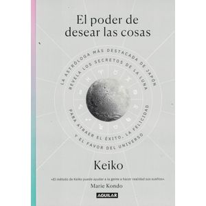 PODER DE DESEAR LAS COSAS, EL - Keiko