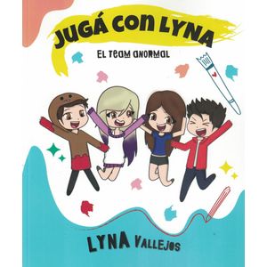 JUGA CON LYNA EL TEAM ANORMAL - Vallejos, Lyna