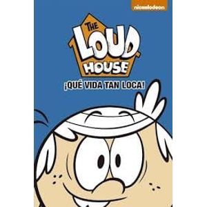 THE LOUD HOUSE QUE VIDA TAN LOCA 4 - Wetta, Whitney