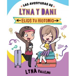 AVENTURAS DE LYNA Y DANI, LAS - Vallejos, Lyna