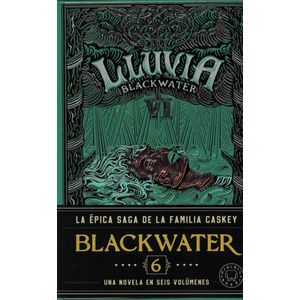BLACKWATER 6 LLUVIA - McDowell, Michael